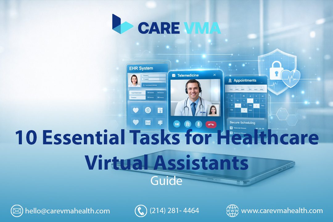 10 Essential Tasks for Healthcare Virtual Assistants