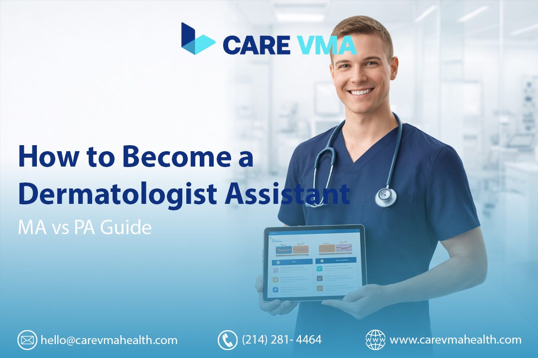 How to Become a Dermatologist Assistant (MA vs PA Guide)