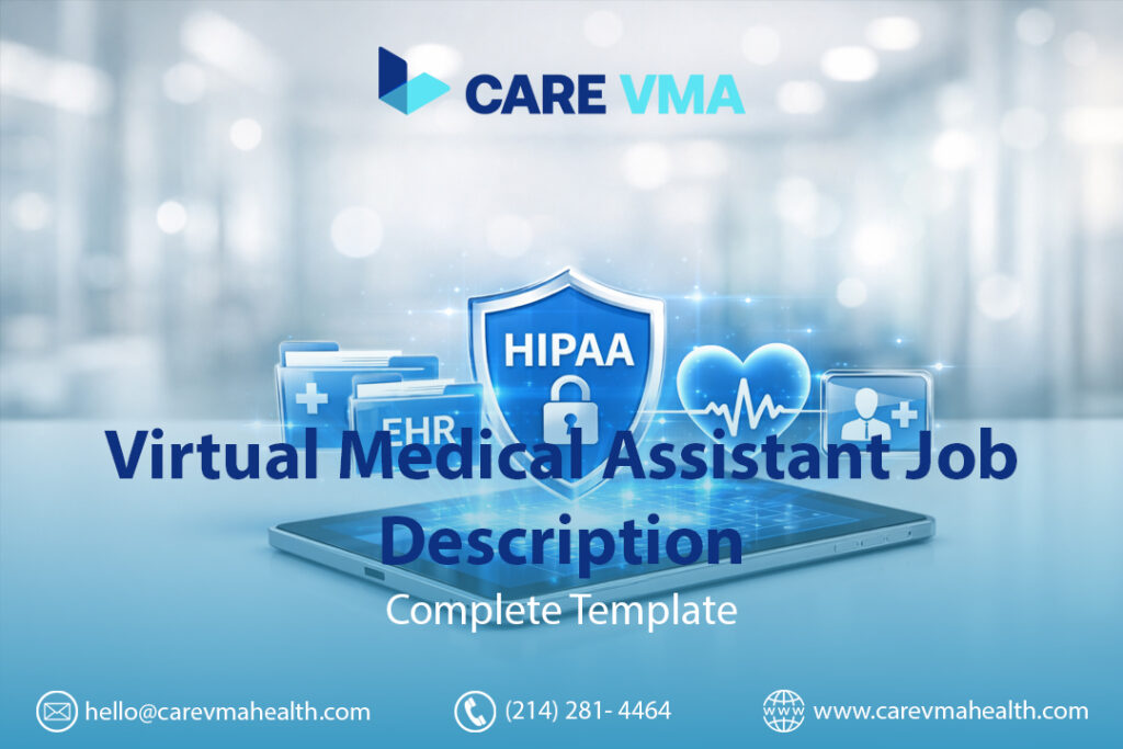 Virtual Medical Assistant Job Description