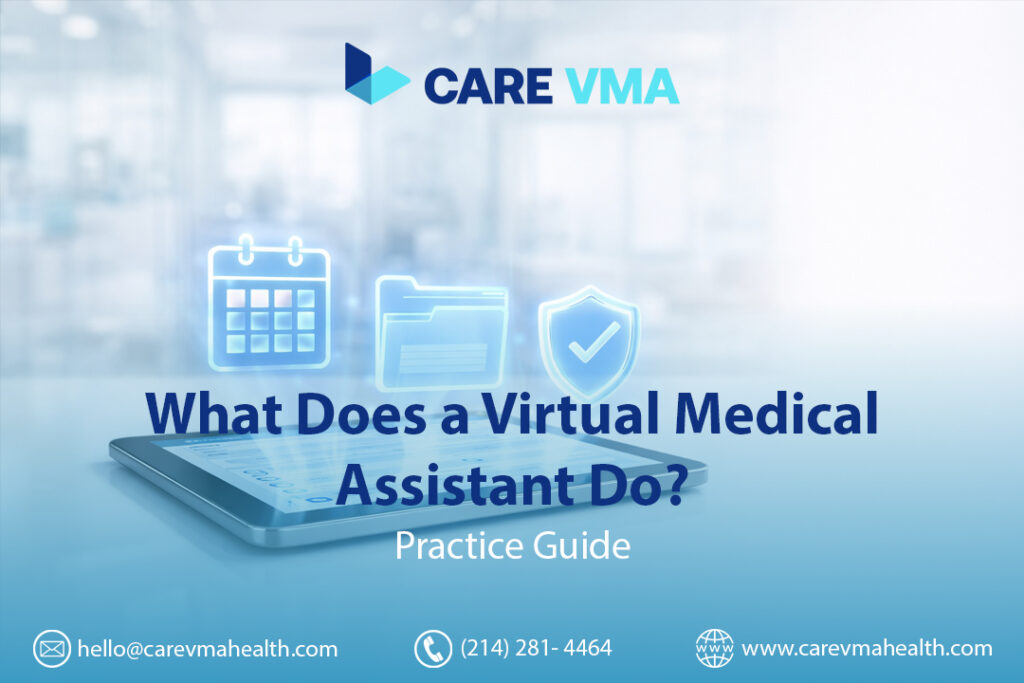 What Does a Virtual Medical Assistant Do? [Practice Guide]