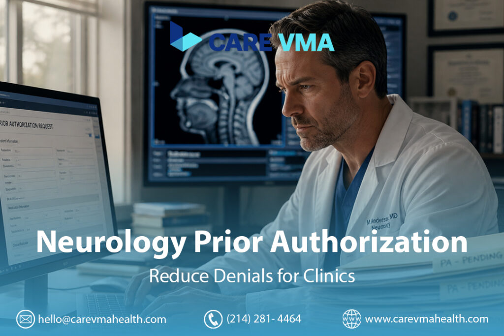Mastering Neurology Prior Authorization: A Strategic Guide to Reducing Denials and Accelerating Practice Revenue