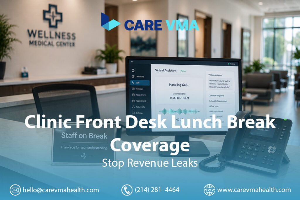 Zero-Gap Clinic Operations: Solving Front Desk Lunch Break Coverage to Stop Revenue Leaks