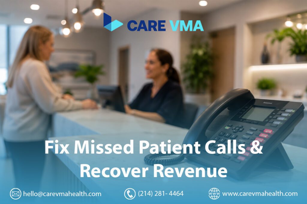 Fix Missed Patient Calls & Recover Revenue