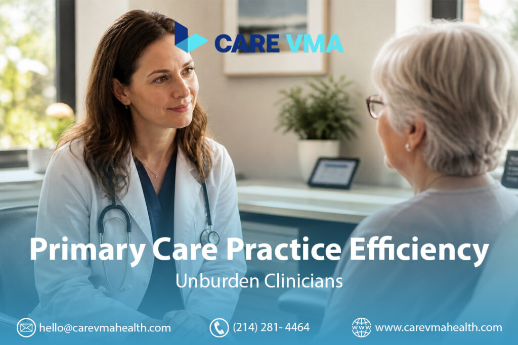 The 2026 Blueprint for Primary Care Practice Efficiency: How Virtual Medical Assistants Unburden Your Clinicians