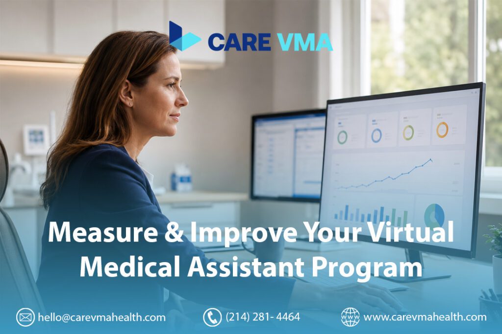 Measure & Improve Your Virtual Medical Assistant Program