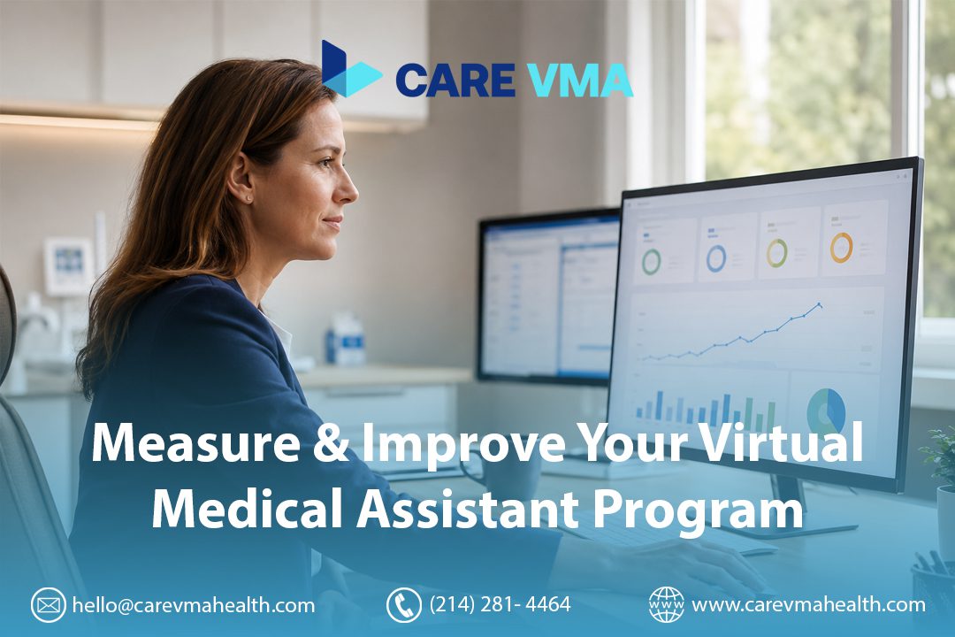 Measure & Improve Your Virtual Medical Assistant Program