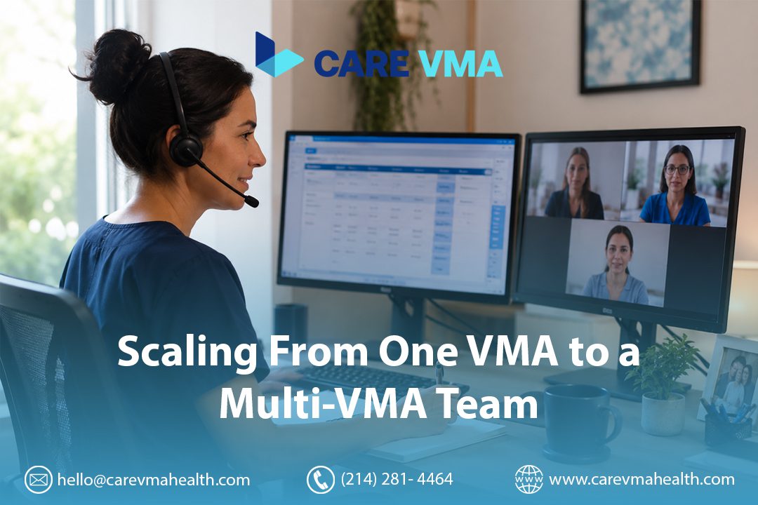 How to Scale From One Virtual Medical Assistant to Multiple VMAs Without Losing Control