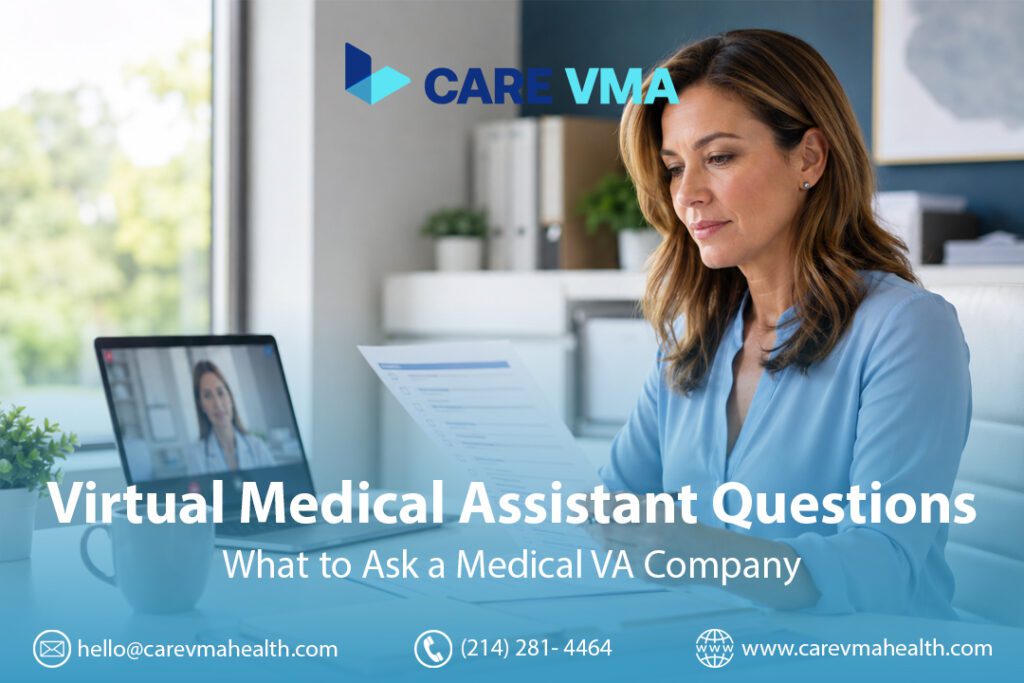 Virtual Medical Assistant Questions: What to Ask Before Hiring a VMA Company
