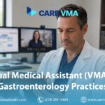 Virtual Medical Assistant (VMA) for Gastroenterology Practices: Reduce Admin Burden, See More Patients