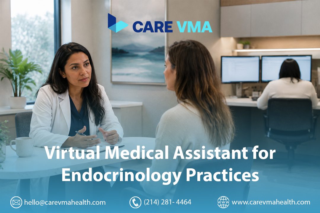 Virtual Medical Assistant for Endocrinology Practices: The Admin System That Actually Works