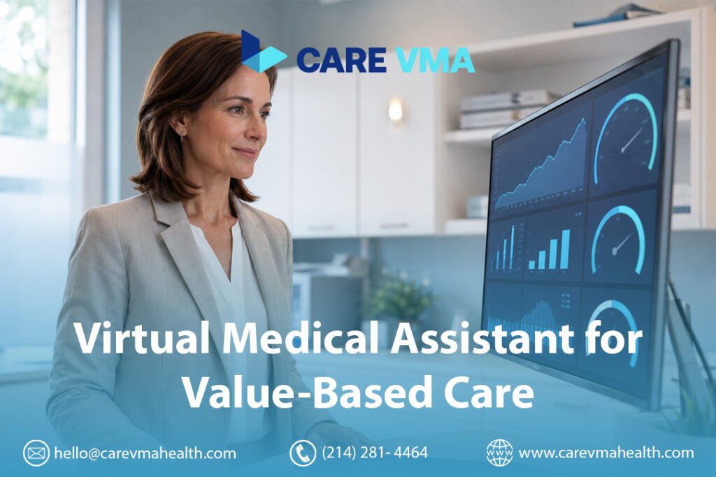 Virtual Medical Assistant for Value-Based Care