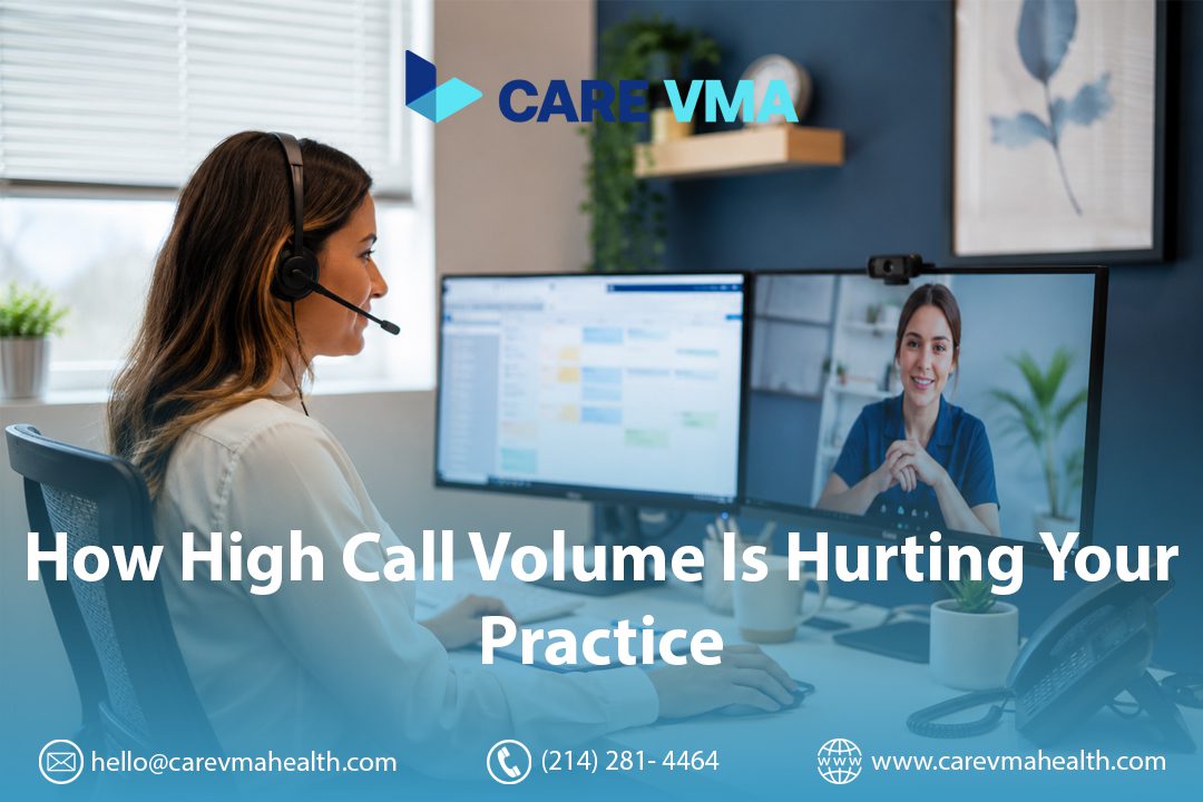 How High Call Volume Is Hurting Your Practice — and What It's Actually Costing You
