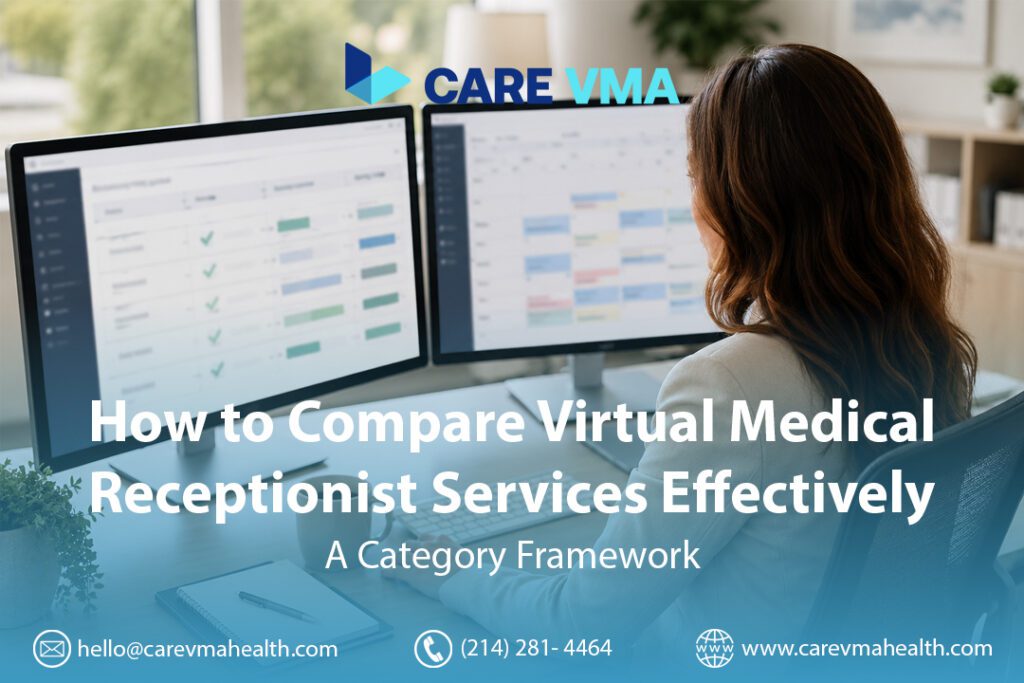 How to Compare Virtual Medical Receptionist (VMR) Services Effectively: A 5-Category Framework