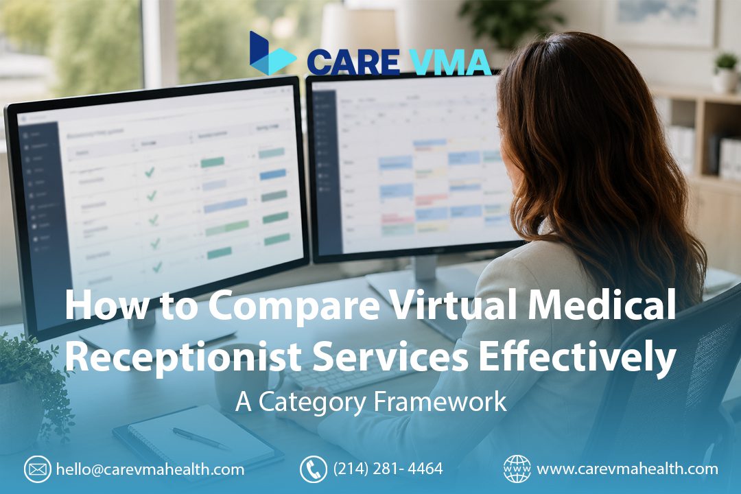 How to Compare Virtual Medical Receptionist (VMR) Services Effectively: A 5-Category Framework