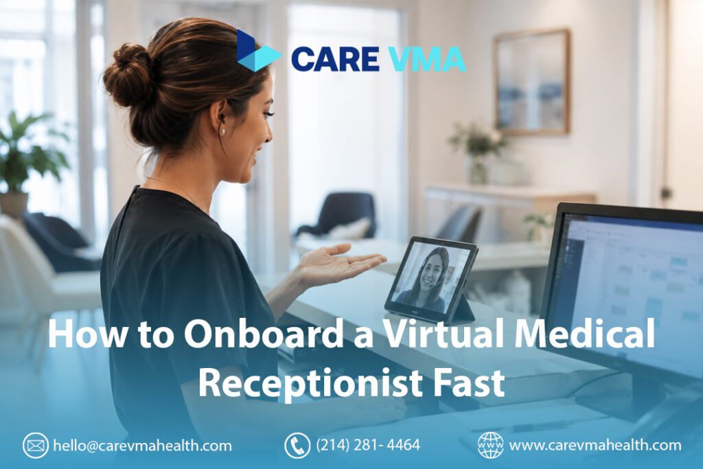 Onboarding a Virtual Medical Receptionist at Your Practice: A Step-by-Step Framework