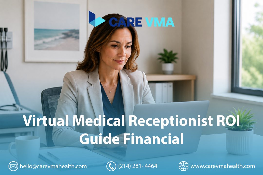 VMR ROI Guide: The Real Financial Impact of a Virtual Medical Receptionist