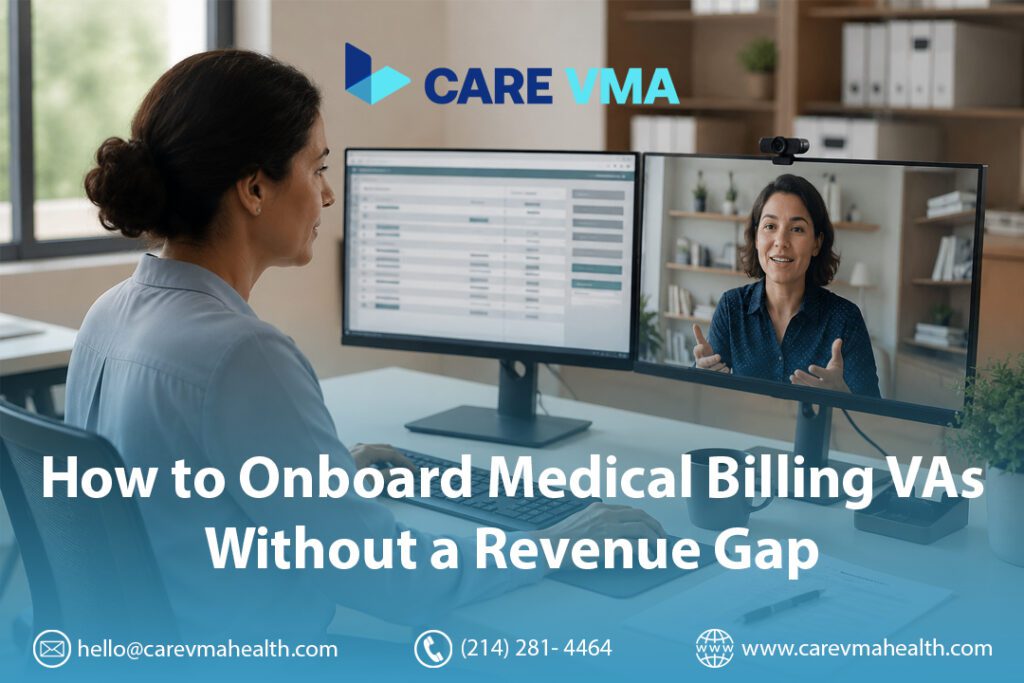 How to Onboard Medical Billing VAs Without Stalling Your Cash Flow