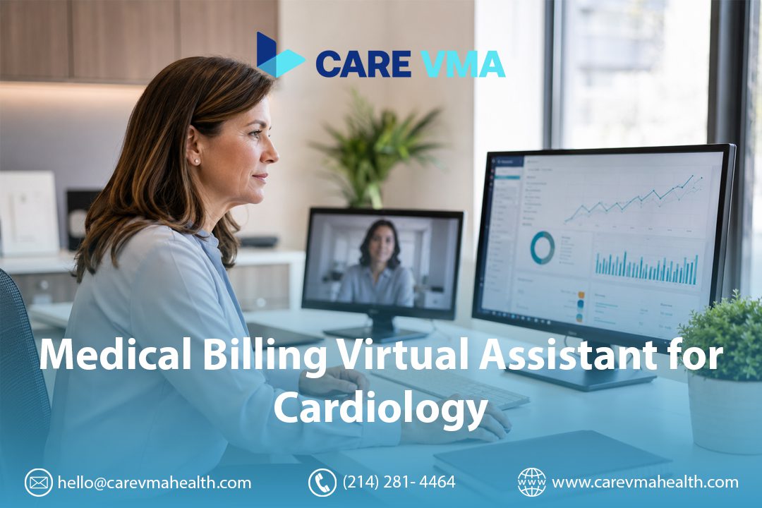 How a Medical Billing Virtual Assistant Handles Billing for Cardiology Practices — Without Losing Revenue in the Handoff