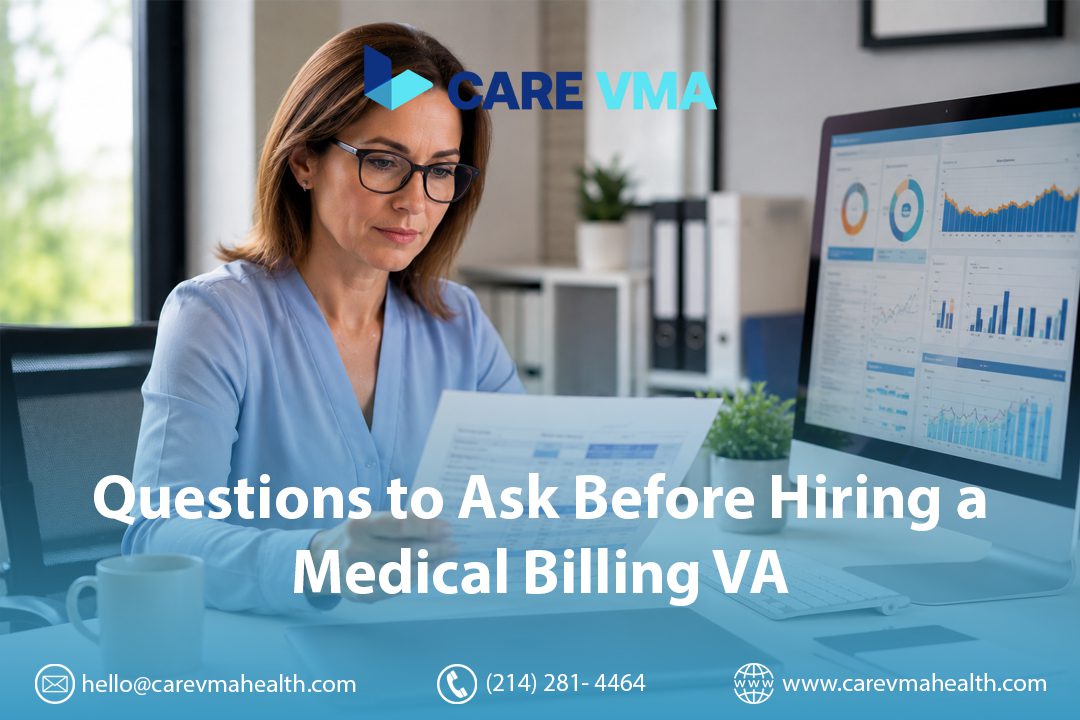 Medical Billing Virtual Assistant Questions to Ask Before Hiring Any Billing Service