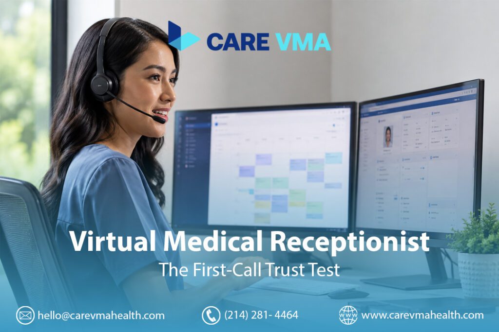 How the First Phone Call Shapes Patient Trust — and Why a Virtual Medical Receptionist Changes the Math