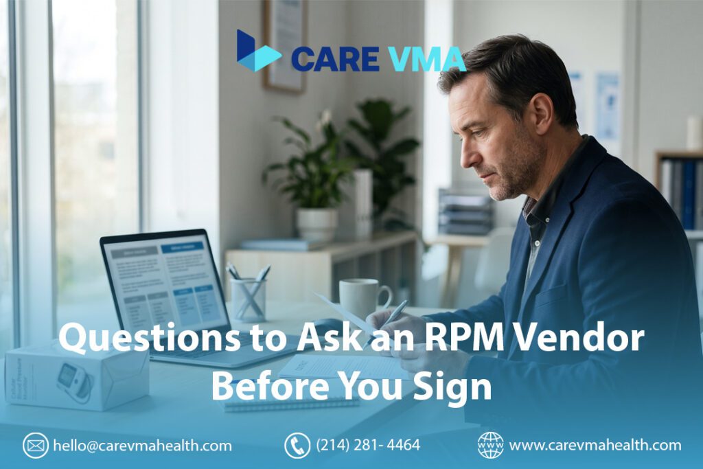 Questions to Ask an RPM Vendor: 10 Questions (and the Proof) Before You Choose a Remote Patient Monitoring Company